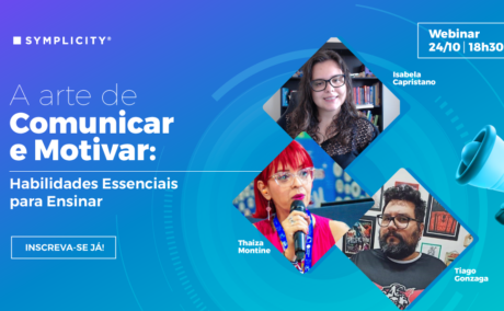 Webinar Symplicity | A Arte de Comunicar e Motivar Ver Vídeo: Webinar Symplicity | A Arte de Comunicar e Motivar