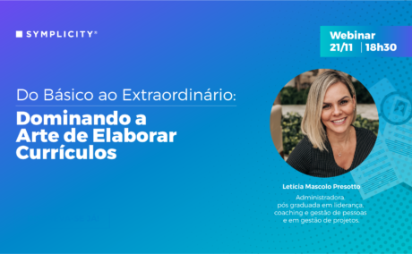 Webinar Symplicity | Do Básico ao Extraordinário: Dominando a Arte de Elaborar Currículos Ver Vídeo: Webinar Symplicity | Do Básico ao Extraordinário: Dominando a Arte de Elaborar Currículos