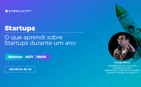 Webinar Symplicity | Lições Valiosas sobre Empreendedorismo e Inovação em uma Aceleradora de Startups Ver Vídeo: Webinar Symplicity | Lições Valiosas sobre Empreendedorismo e Inovação em uma Aceleradora de Startups