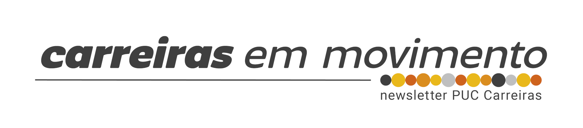 carreiras em movimento - newsletter PUC Carreiras