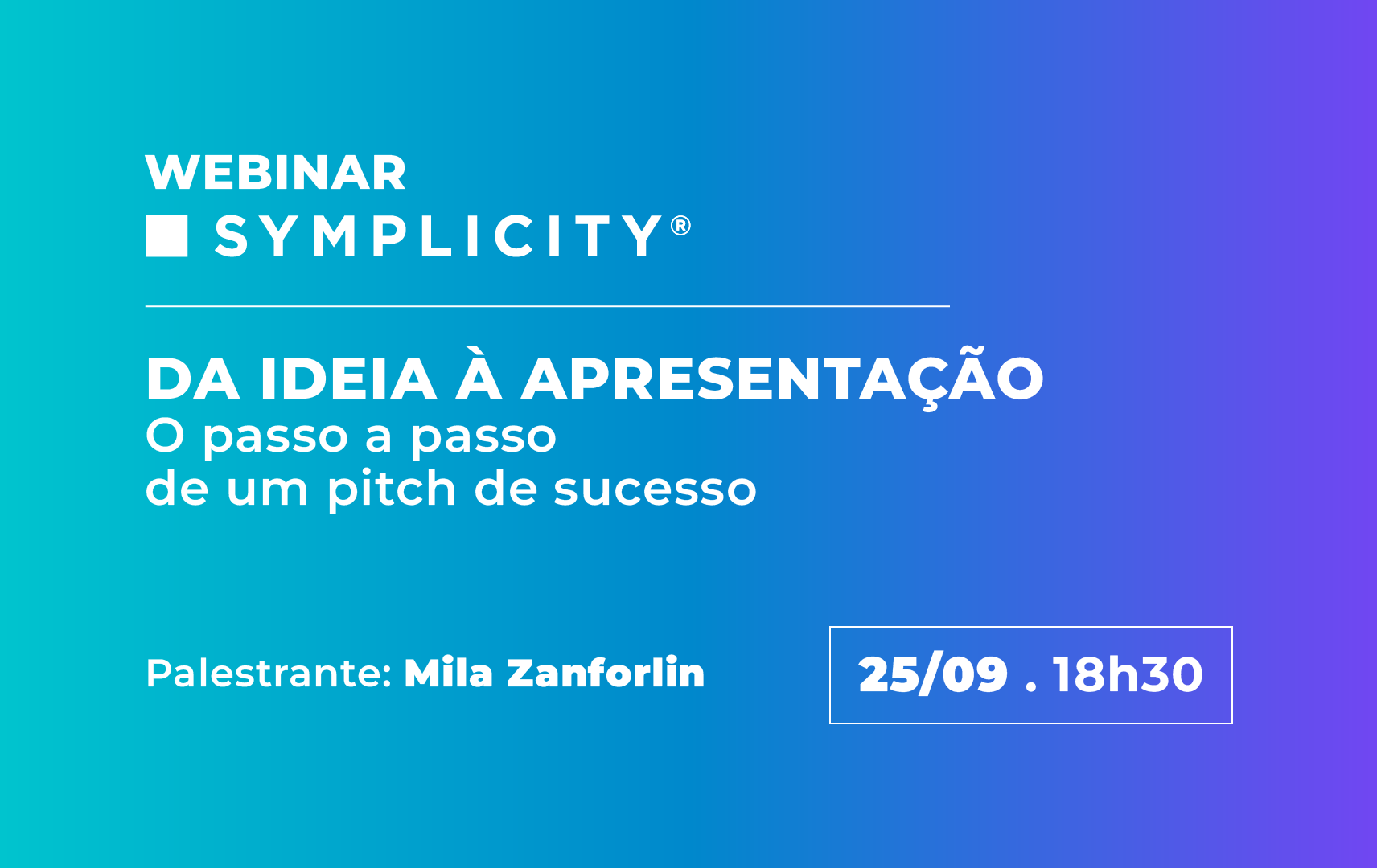 Arte do Webinar Symplicity de Setembro de 2025