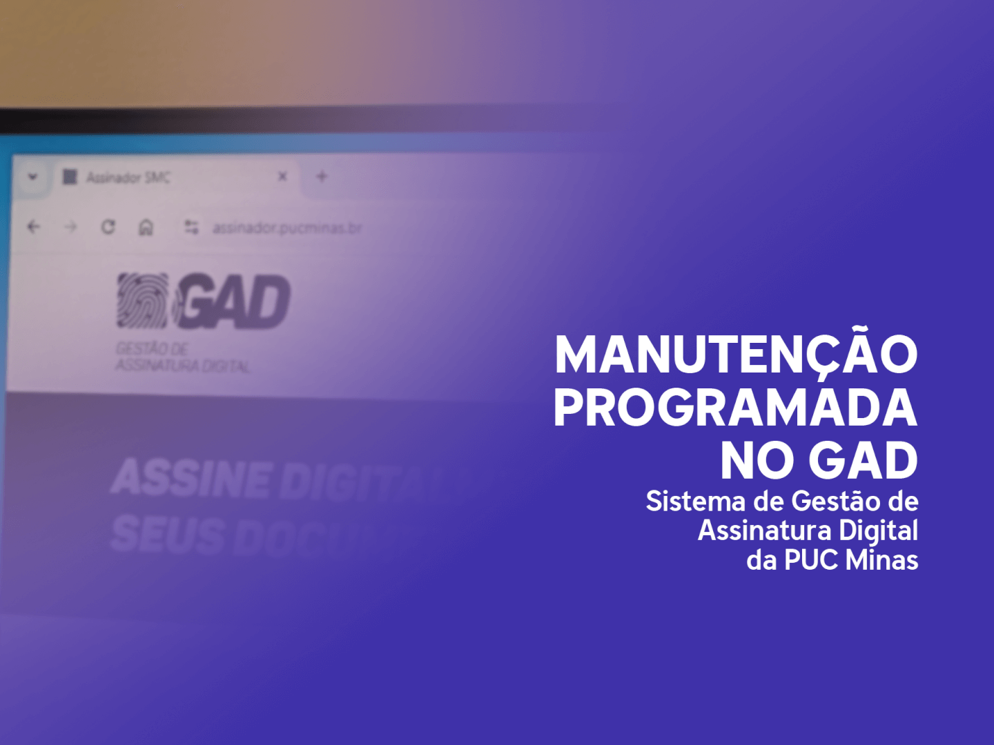 Indisponibilidade do GAD 