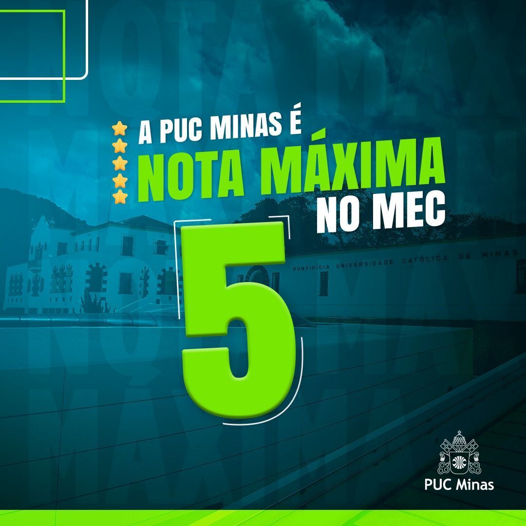 PUC Minas: excelência refletida em conceitos máximos do MEC
