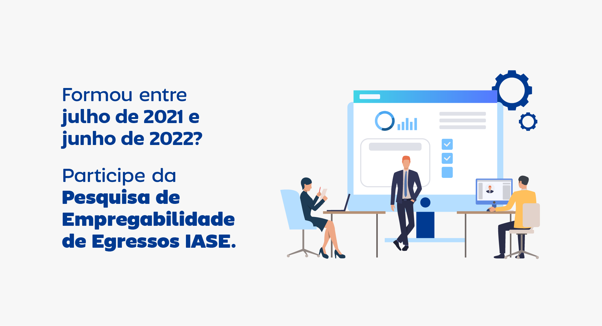 Participe da Pesquisa de Empregabilidade IASE 2023
